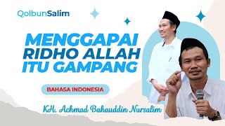 MENGGAPAI RIDHO ALLAH ITU GAMPANG I GUS BAHA