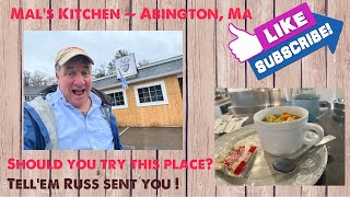 Review ~ Mal’s Kitchen ~ Abington, Massachusetts