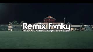 DJ REMIX FVNKY LAGU BARAT FULL ALBUM _ ENAK JUGA DIDENGAR SAAT SANTAI VOL. 34 VIDEO SV12