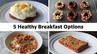 5 Healthier Breakfast Ideas to Start the Day Right