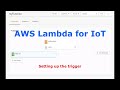 Triggering AWS Lambda from AWS IoT