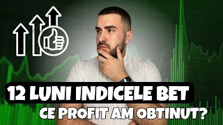 12 Luni De Investitii In Indicele BET ! Ce Profit Am Obtinut !