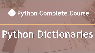 Python Complete Course — Part 27: Python Dictionaries