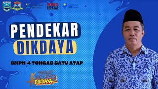 PENDEKAR DIKDAYA 2024 || SMPN 4 TONGAS SATU ATAP