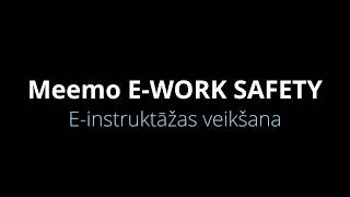 [Meemo E-work safety] E-instruktāžas - darbinieka elektroniskā instruktāža.