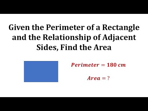 Ex: Find the Area of a Rectangle Given the Perimeter Ex: Find the Area of a Rectangle Given the Perimeter