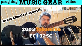 2003 Vintage Takamine Classical Guitar  Lovely! EC132SC 2003 Review