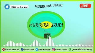 MURIKIRA UKURI, igice ca 873