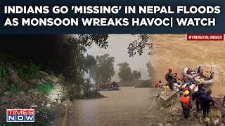 Indians Go Missing In Nepal's Landslide | Watch Monsoon Mayhem As PM 'Prachanda' Expresses Grief