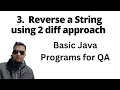 Basic Java Program - Reverse a String using StringBuilder Class | Java for QA Playlist