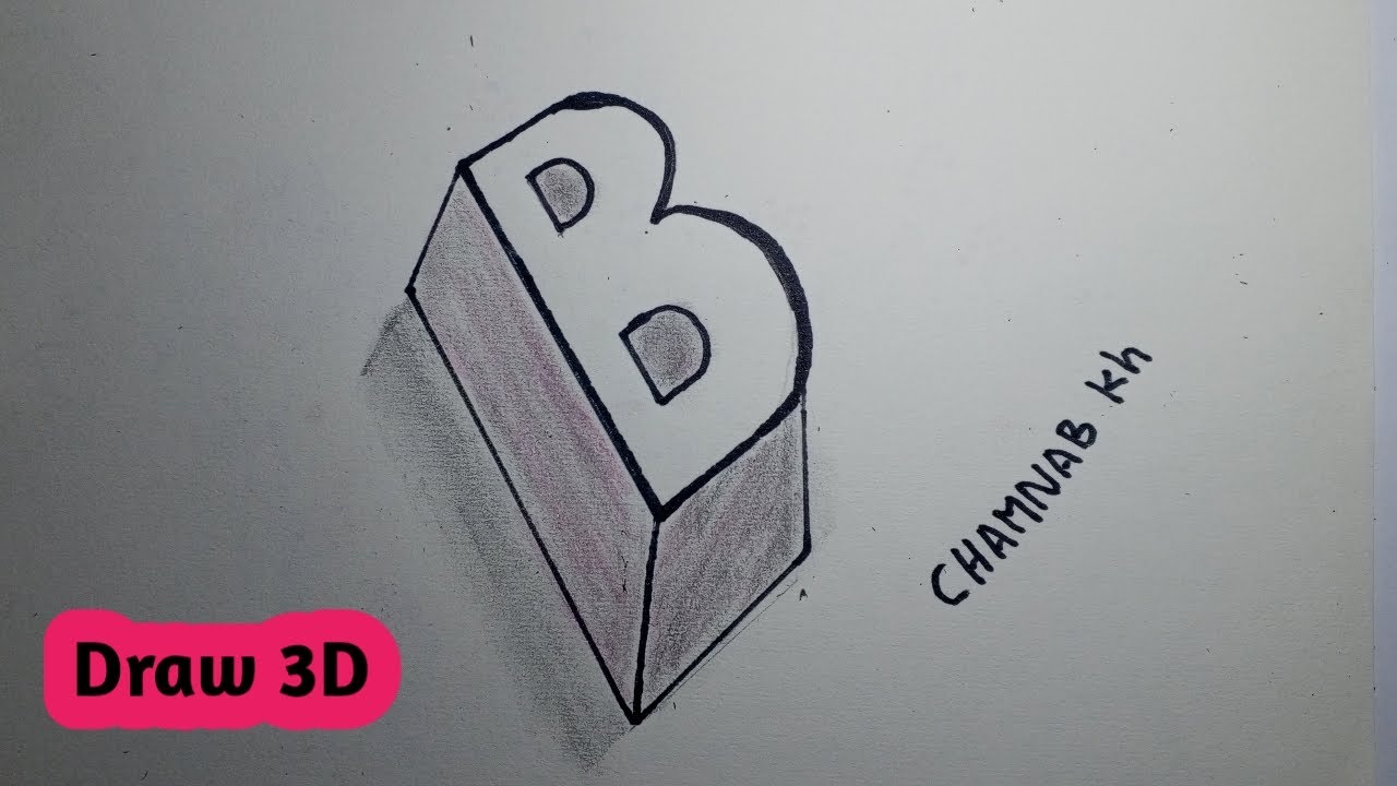 How To Learn Draw 3D B With Pencil - YouTube