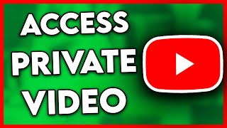 How to Give Access to Private YouTube Video (2025)