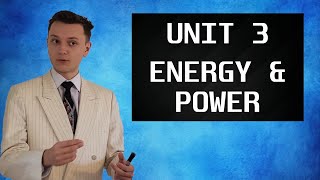 AP Physics C: Mechanics Unit 3 Review - Energy - The Work Integral - Friction - Power - PE and KE