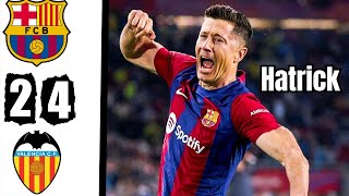 Lewandowski💥 - Barcelona vs Valencia 4-2 - All Goals & Highlights - 2024