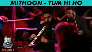 Tum Hi Ho Soulful | Mithoon | MTV Unplugged