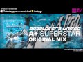 Basslovers United - A+ Superstar (Original Mix)