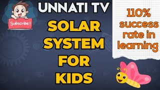 SOLAR SYSTEM FOR KIDS/#nurseryrhymes / Exploring our solar system/#education /planet song/#UNNATI TV
