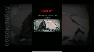 Th miracle of the Andes[lasx] editz#miracle #humanpower #Flight 571 #Andes mountains# survival#shrtz