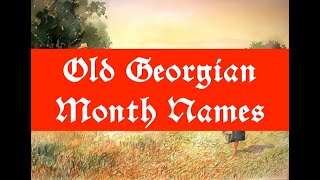 Old Georgian Month Names