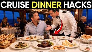17 Cruise Dinner Hacks Only Repeat Cruisers Know