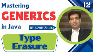 Generics in Java : Type Erasure