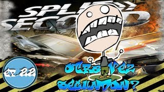 Ep. 22 - Split Second | Second-string again? | KraoESP