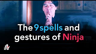 Discovering the mystery of the nine spells and gestures of ninja, "Kuji-kiri"