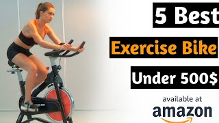 Best Exercise Bike Under 500$ In US | Best Exercise Bike 2021 | Best Exercise Bike For Home/gym