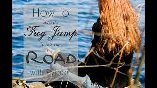 Frog Jump Across The Road Explained - Codility Test Explanation | Full Tutorial | Python Learning