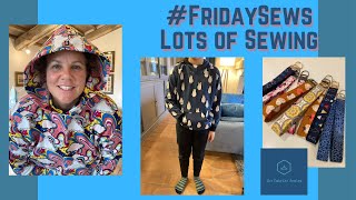 #fridaysews - Lots of Sewing