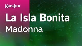 La Isla Bonita - Madonna | Karaoke Version | KaraFun