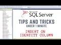 INSERT on IDENTITY column 🤩 in SQL SERVER #SQL #sqlserver #database #dba #data