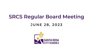 SRCS Regular Board Meeting June 28, 2023