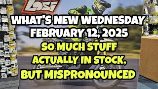 What's New Wednesday - 02-12-2025 - Thirty Minutes Worth of Stuff Most of it Pronounced Correctly