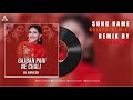 gajban paani ne chali remix dj anvesh sapna choudhary vishvajeet choudhary haryanvihitsong