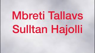 Sulltan Hajolli Tallava Te Fort 100% Live te djeg