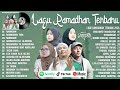 LAGU RAMADHAN TERBARU 2026🎵🎵MAHER ZAIN,OPICK, NISSA SABYAN,RISA SOLIHAH & AI KHODIJAH MIX SHOLAWAT❤️
