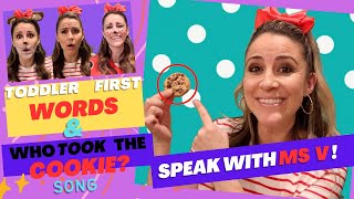 TODDLER FIRST WORDS | WHO TOOK THE COOKIE SONG | SHAPES COLORS NUMBERS - Speak with Ms V (bilingual)
