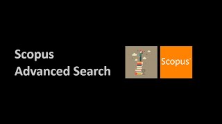 How to do Scopus Advanced Search?