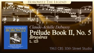 Debussy: Prélude Book Ⅱ No. 5 'Bruyères', L. 123 [Horowitz 1963]