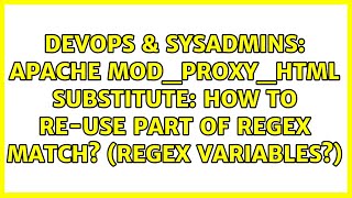 Apache mod_proxy_html Substitute: how to re-use part of regex match? (regex variables?)