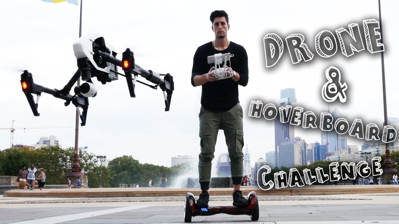 Drone Hoverboard Challenge Youtube