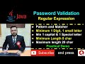 Java Password Validation using Regular Expression - Pattern and Matcher - Practical Demo