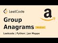 Group Anagrams - Leetcode 49 - Python - Hashmap