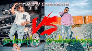 _srikanth___x 🆚 _sridhar_chapa_ own dialogue