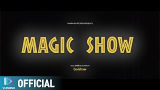 [MV] 귀쇼 (Guishaw) - Magic Show (Vocal. 전세한 of NETRAUM)