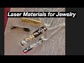 Laser Materials for Jewelry-#23