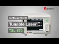 santec Tunable Laser  TSL-570 introduction