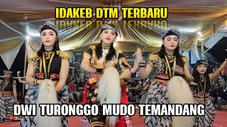 IDAKEB PUTRI DWI TURONGGO MUDO TERBARU LIVE TEMANDANG - DTM GAYENG 🔥