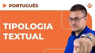 TIPOLOGIA TEXTUAL - LÍNGUA PORTUGUESA | IBFC| CONCURSO CORREIOS 2024